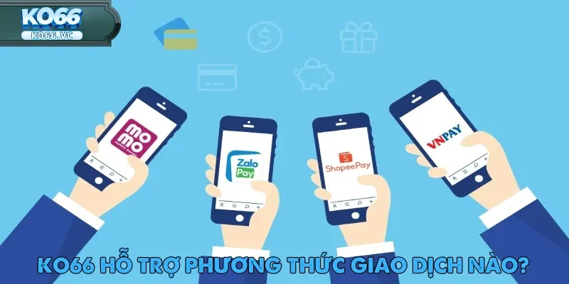 Câu Hỏi Thường Gặp Ko66 Được Nhiều Người Chơi Quan Tâm 4 Câu hỏi thường gặp Ko66 về những lựa chọn thanh toán đa dạng hiện nay