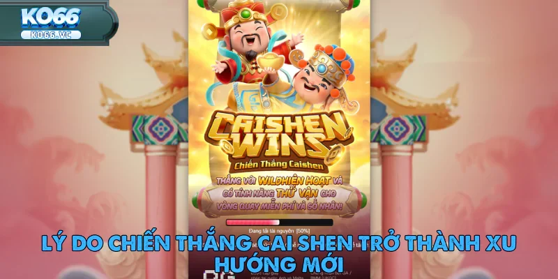 Chiến Thắng Cai Shen – Slot Game Thần Tài Gây Sốt Tại Ko66 3 Chiến Thắng Cai Shen – Slot Game Thần Tài Gây Sốt Tại Ko66