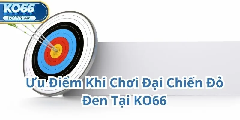 Khám phá đại Chiến Đỏ Đen Tại KO66 – Trận cầu kịch tính của may rủi và chiến thuật 2 Đại Chiến Đỏ Đen
