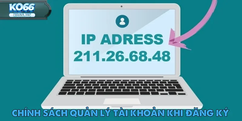 Đăng Ký Ko66: Khởi Đầu Tham Gia Cá Cược Trực Tuyến 3 Mỗi địa chỉ IP chỉ được đăng ký Ko66 và tạo tài khoản chính chủ duy nhất