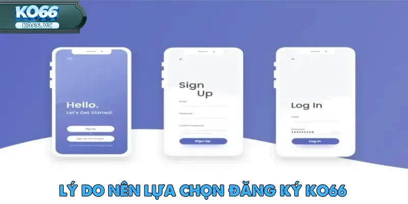 Đăng Ký Ko66: Khởi Đầu Tham Gia Cá Cược Trực Tuyến 1 Đăng ký Ko66 giữ vững vị thế là một điểm đến đáng tin cậy nhất 2025