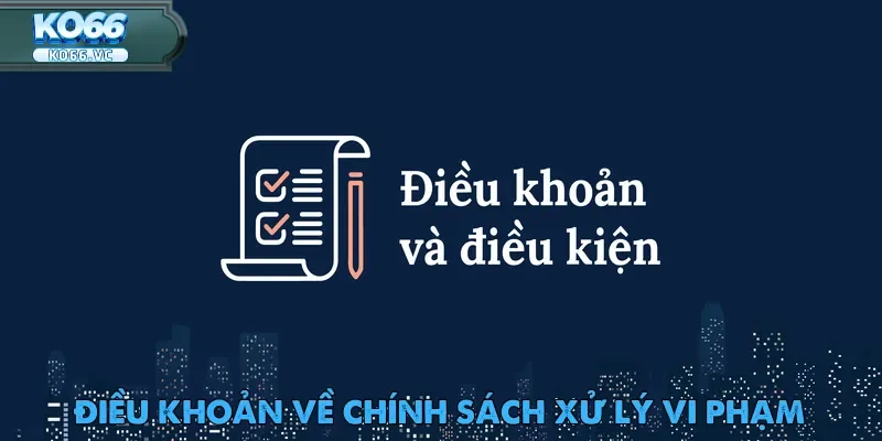 Điều Khoản Sử Dụng Ko66 – Trải Nghiệm Cá Cược Minh Bạch 5 Điều khoản sử dụng Ko66 nhằm phát hiện sớm hành vi không đúng chuẩn mực