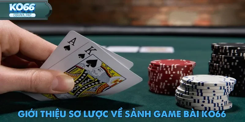 Game bài KO66 là môi trường hoàn hảo cho ai yêu thích chiến thuật tinh tế