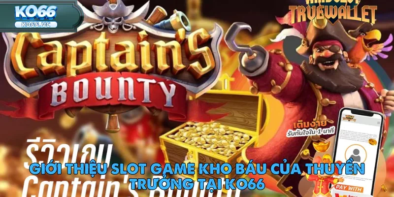 Hành Trình Truy Tìm Kho Báu Của Thuyền Trưởng Ko66 1 Hành Trình Truy Tìm Kho Báu Của Thuyền Trưởng Ko66