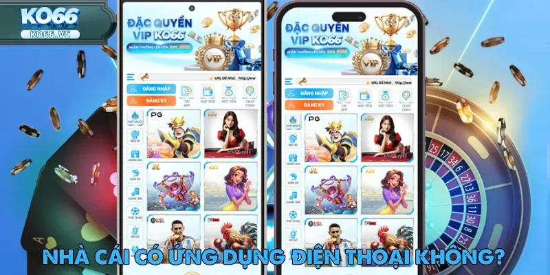 TRANG CHỦ 62 Ứng dụng nhà cái KO66 hiện đang có sẵn trên nền tảng IOS và Android