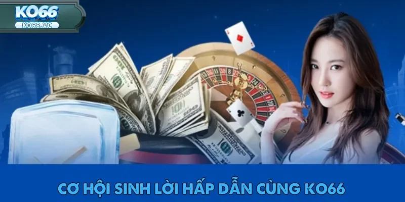 TRANG CHỦ 57 Yếu tố thu hút người chơi đến với Ko66 chính là tỷ lệ cược đầy tính cạnh tranh