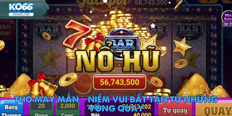 Nổ Hũ Ko66 - Cơ Hội Vàng Đổi Đời Cho Người Chơi