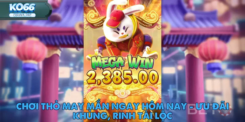 Thỏ May Mắn – Nhận Quà Khủng Tại Ko66 4 Thỏ May Mắn – Nhận Quà Khủng Tại Ko66